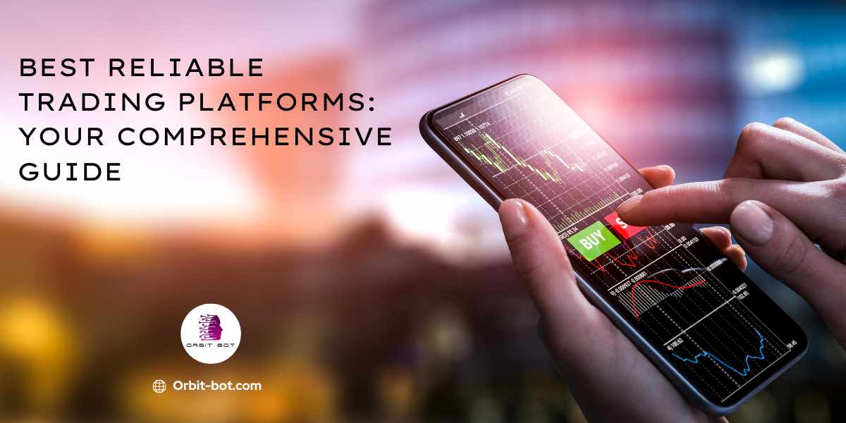Best trusted trading platforms Your Comprehensive Guide